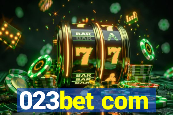 023bet com